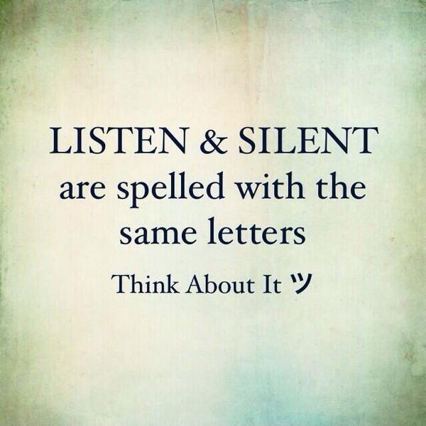 LISTEN AND SILENT